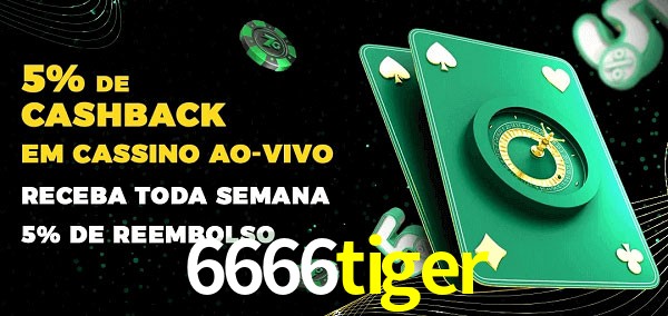 Promoções do cassino ao Vivo 6666tiger